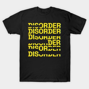 Disorder T-Shirt